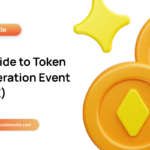 A Guide to Token Generation Event (TGE)